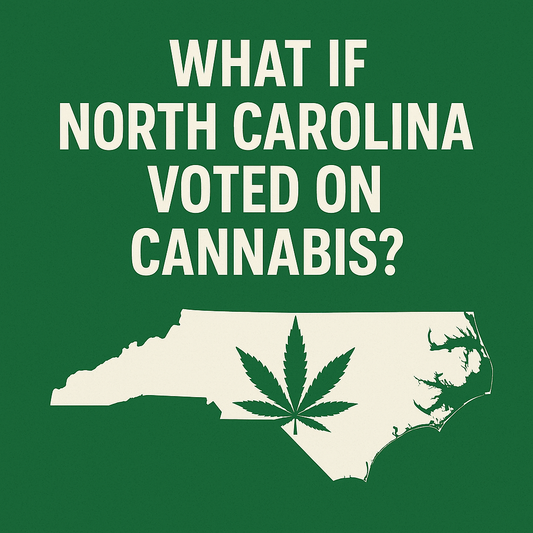 What If North Carolina Voted on Cannabis?