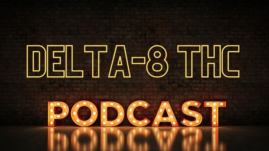Delta-8 THC podcast with Kevin Shankle - PhenomWell CBD Store